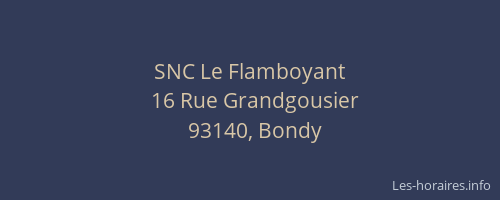SNC Le Flamboyant