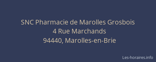 SNC Pharmacie de Marolles Grosbois