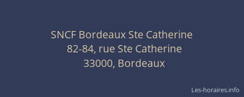 SNCF Bordeaux Ste Catherine