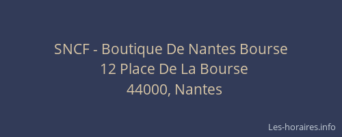 SNCF - Boutique De Nantes Bourse