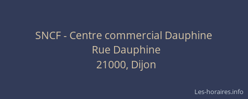 SNCF - Centre commercial Dauphine
