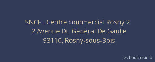 SNCF - Centre commercial Rosny 2