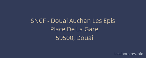 SNCF - Douai Auchan Les Epis