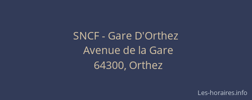 SNCF - Gare D'Orthez