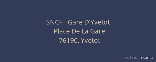 SNCF - Gare D'Yvetot