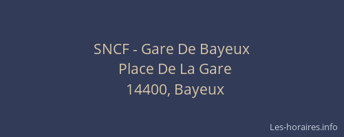 SNCF - Gare De Bayeux