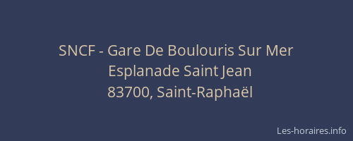 SNCF - Gare De Boulouris Sur Mer