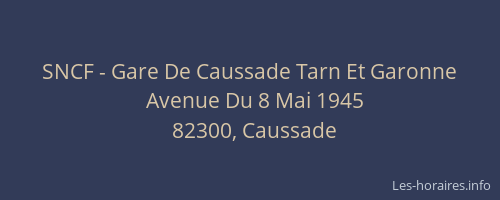SNCF - Gare De Caussade Tarn Et Garonne