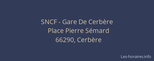 SNCF - Gare De Cerb&egrave;re