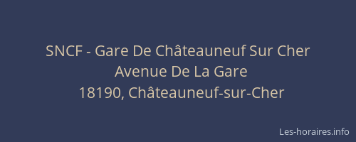 SNCF - Gare De Châteauneuf Sur Cher