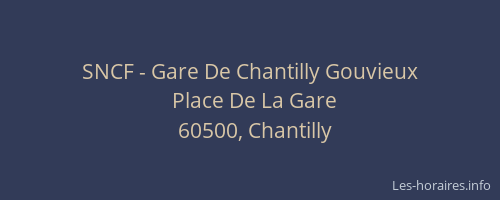 SNCF - Gare De Chantilly Gouvieux