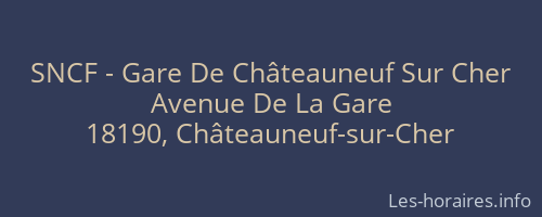 SNCF - Gare De Châteauneuf Sur Cher