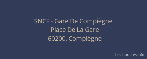SNCF - Gare De Compiègne