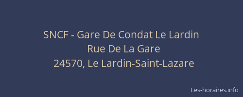SNCF - Gare De Condat Le Lardin