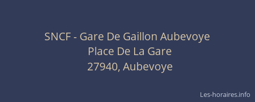 SNCF - Gare De Gaillon Aubevoye