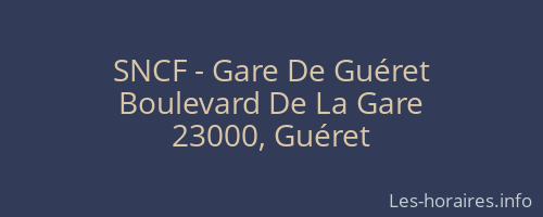 SNCF - Gare De Guéret