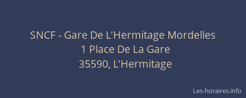 SNCF - Gare De L'Hermitage Mordelles