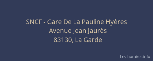 SNCF - Gare De La Pauline Hyères