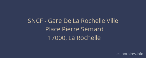 SNCF - Gare De La Rochelle Ville