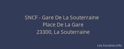 SNCF - Gare De La Souterraine