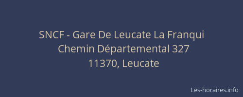 SNCF - Gare De Leucate La Franqui