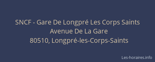 SNCF - Gare De Longpr&eacute; Les Corps Saints