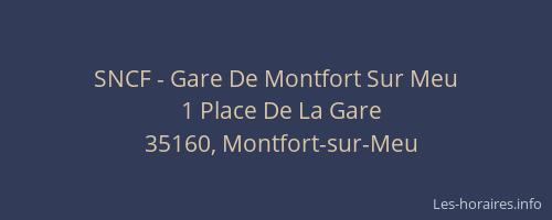 SNCF - Gare De Montfort Sur Meu