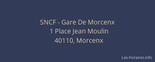 SNCF - Gare De Morcenx