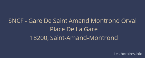 SNCF - Gare De Saint Amand Montrond Orval