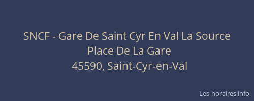 SNCF - Gare De Saint Cyr En Val La Source