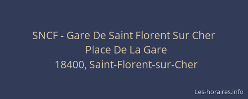 SNCF - Gare De Saint Florent Sur Cher
