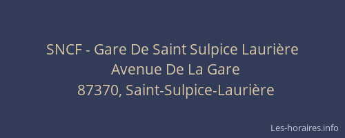 SNCF - Gare De Saint Sulpice Lauri&egrave;re