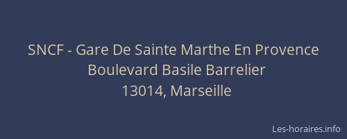 SNCF - Gare De Sainte Marthe En Provence