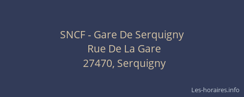 SNCF - Gare De Serquigny