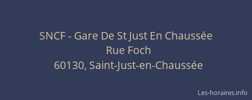 SNCF - Gare De St Just En Chauss&eacute;e