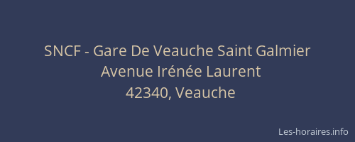 SNCF - Gare De Veauche Saint Galmier