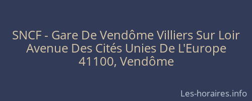 SNCF - Gare De Vendôme Villiers Sur Loir