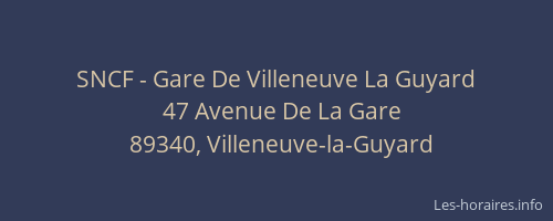 SNCF - Gare De Villeneuve La Guyard