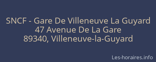 SNCF - Gare De Villeneuve La Guyard