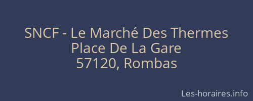 SNCF - Le Marché Des Thermes
