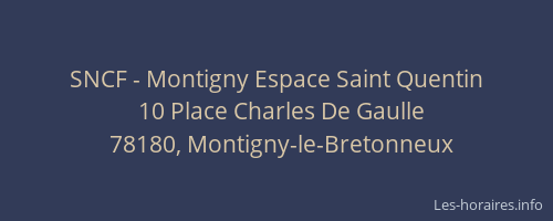 SNCF - Montigny Espace Saint Quentin