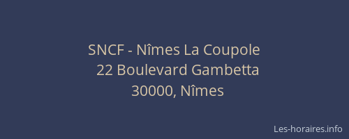 SNCF - Nîmes La Coupole