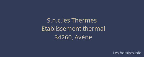 S.n.c.les Thermes