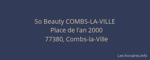 So Beauty COMBS-LA-VILLE
