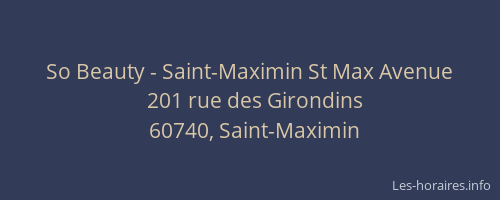 So Beauty - Saint-Maximin St Max Avenue