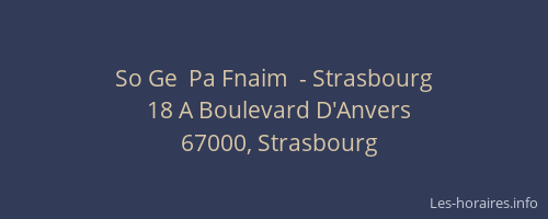 So Ge  Pa Fnaim  - Strasbourg