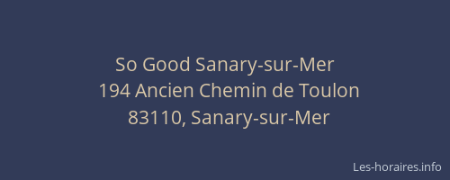 So Good Sanary-sur-Mer