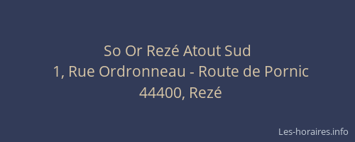 So Or Rezé Atout Sud