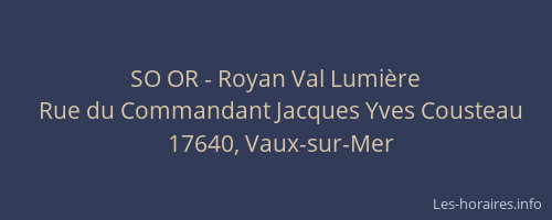 SO OR - Royan Val Lumi&egrave;re