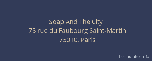 Soap And The City